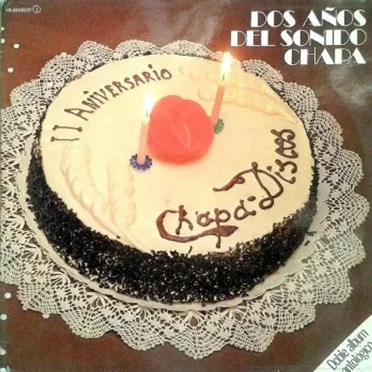 Dos Años Del Sonido Chapa by Various Artists - album cover