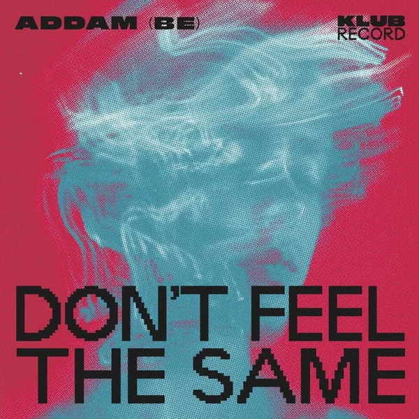 Don't Feel The Same (Extended)