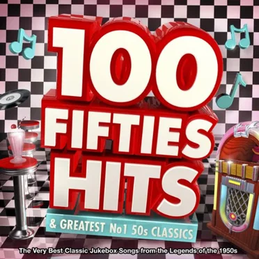 100 Fifties Hits & Greatest No.1 50s Classics: The Very Best Classic Jukebox Songs From the Legends of the 1950s by Various Artists - album cover