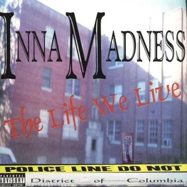 The Life We Live by Inna Madness - album cover