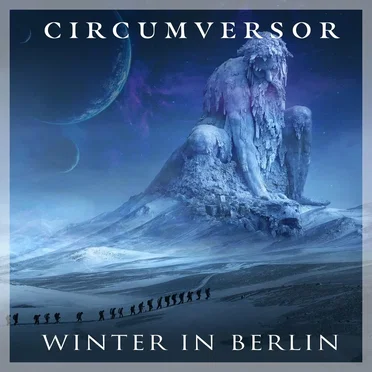 Winter in Berlin by Circumversor - album cover