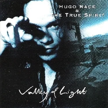 Valley of Light by Hugo Race + True Spirit - album cover
