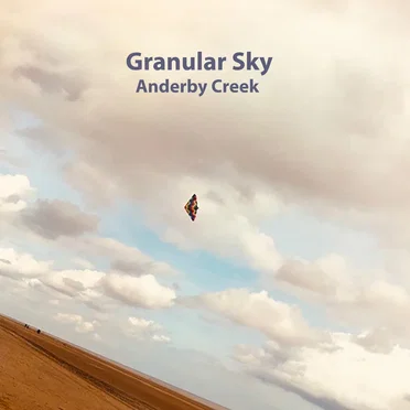 Anderby Creek by Granular Sky - album cover