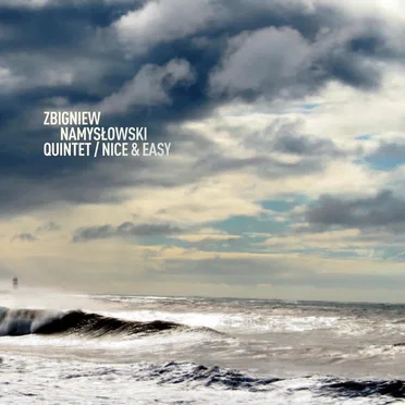 Nice & Easy by Zbigniew Namysłowski Quintet - album cover
