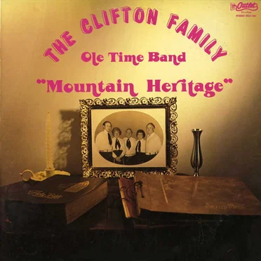 Mountain Heritage by The Clifton Family - album cover