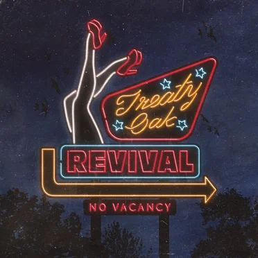 No Vacancy by Treaty Oak Revival - album cover