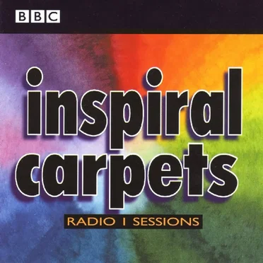 Radio 1 Sessions by Inspiral Carpets - album cover