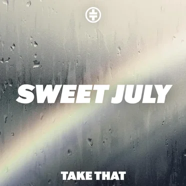 Sweet July by Take That - album cover
