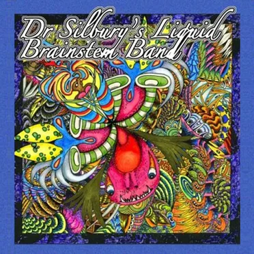Dr Silbury's Liquid Brainstem Band by Mooch - album cover