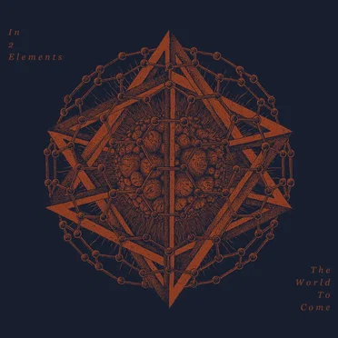 The World to Come by In2Elements - album cover