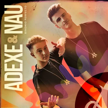 Adexe & Nau