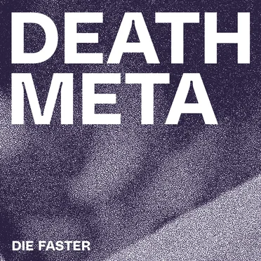 DIE FASTER