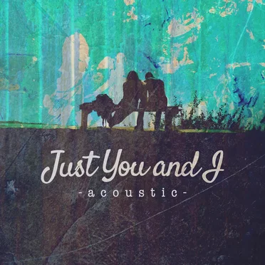 Just You and I (acoustic version) by Matt Johnson - album cover