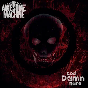 God Damn Rare by The Awesome Machine - album cover