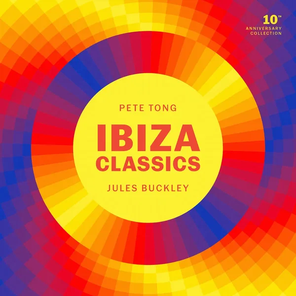 Ibiza Classics - 10th Anniversary Collection