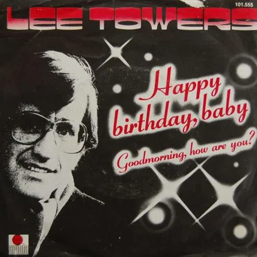 Happy Birthday, Baby / Goodmorning, How Are You?