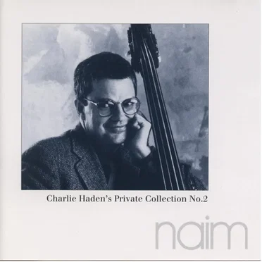 Charlie Haden’s Private Collection No.2
