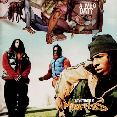 A Who Dat? by Mystidious Misfitss - album cover