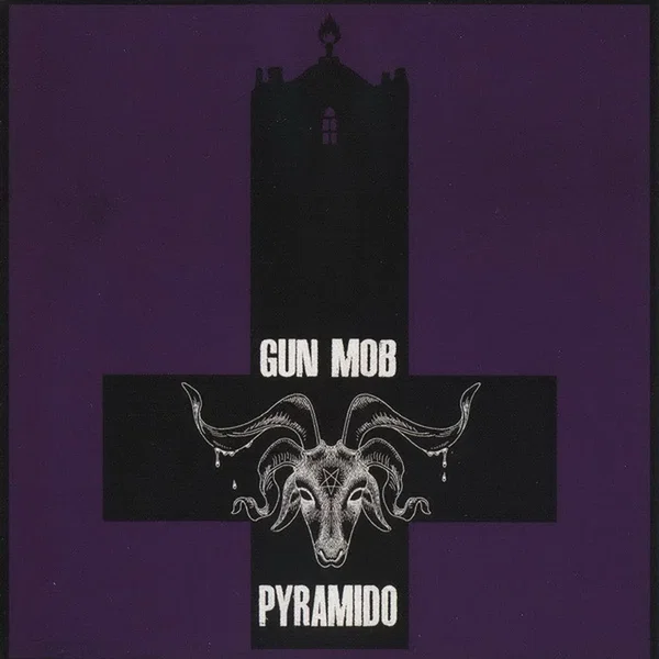 Pyramido//Gun Mob