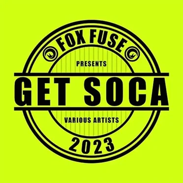 Get Soca 2023 by Various Artists - album cover