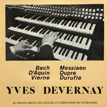 Yves Devernay au grand Orgue de l'église Saint Christophe de Tourcoing