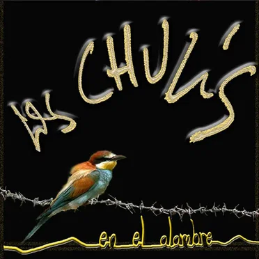 En el alambre by Los Chulis - album cover