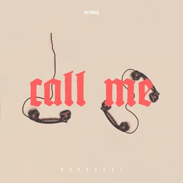 Call Me