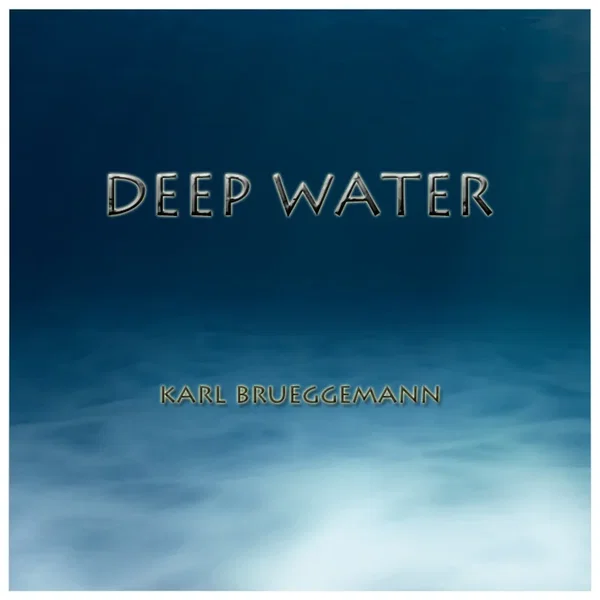 Deep Water