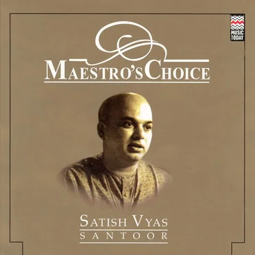 Maestro's Choice: Santoor by Satish Vyas - album cover