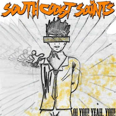 Oi You! Yeah, You! by South Coast Saints - album cover