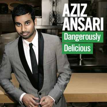 Dangerously Delicious by Aziz Ansari - album cover