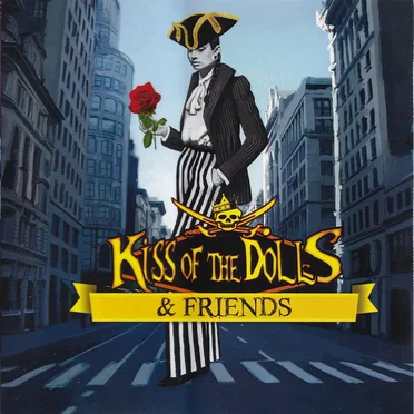 Kiss of the Dolls & Friends by Kiss of the Dolls - album cover
