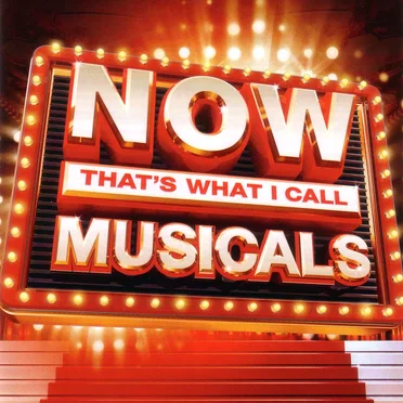 Now That’s What I Call Musicals by Various Artists - album cover