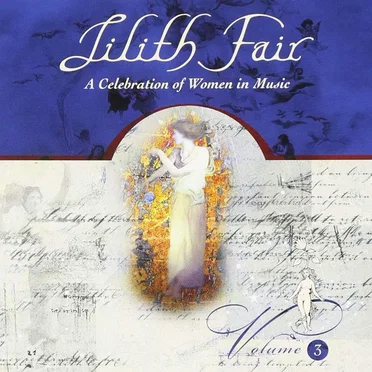 Lilith Fair: A Celebration of Women in Music, Volume 3 by Various Artists - album cover