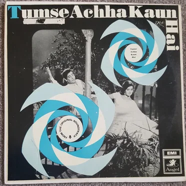 Tumse Achha Kaun Hai