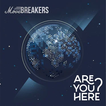 Are you here? by MoveBreakers - album cover