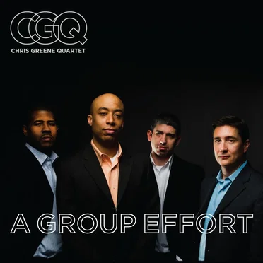 A Group Effort by Chris Greene Quartet - album cover