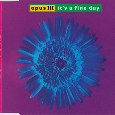 It's a Fine Day