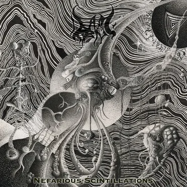 Nefarious Scintillations by Dead and Dripping - album cover