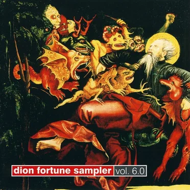 Dion Fortune Sampler, Volume 6.0 by Various Artists - album cover