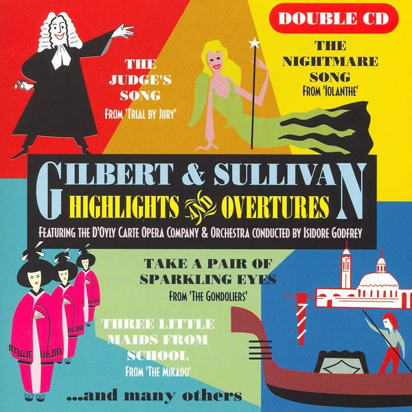Gilbert & Sullivan Highlights & Overtures
