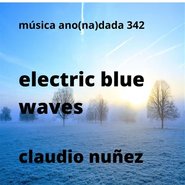 Electric Blue Waves by Claudio Nuñez - album cover