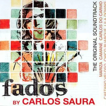 Fados by Carlos Saura: The Original Soundtrack by Various Artists - album cover