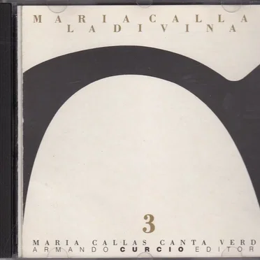 La Divina, Volume 3: Maria Callas canta Verdi