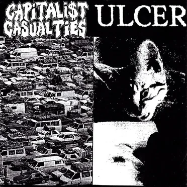 Capitalist Casualties / Ulcer