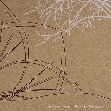 Light in the West by Milton Cross - album cover