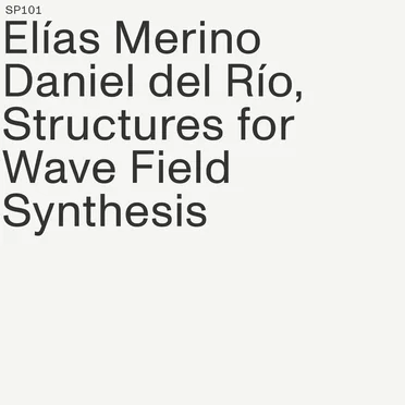 Structures for Wave Field Synthesis by Elías Merino - album cover