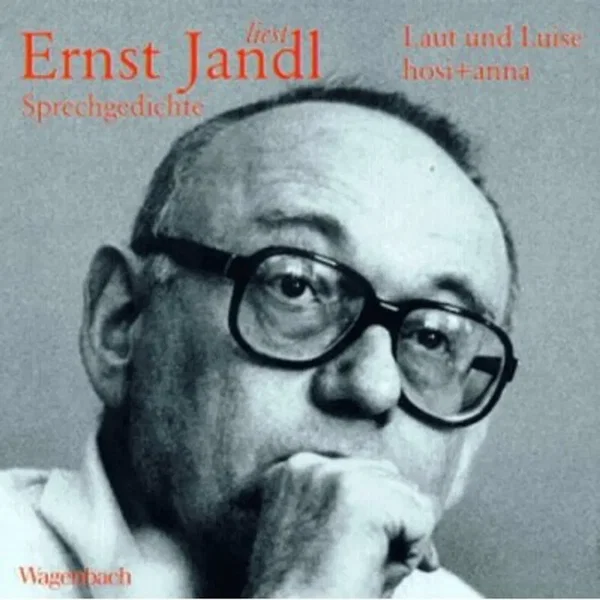 Ernst Jandl liest Sprechgedichte – Laut und Luise / hosi + anna