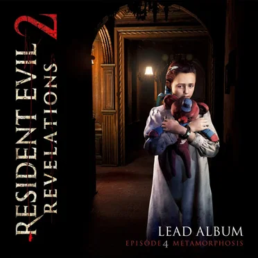 Resident Evil: Revelations 2 - Lead Album (Episode 4: Metamorphosis)