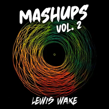 Mashups Vol. 2 by Lewis Wake - album cover
